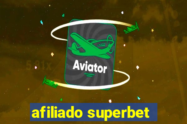 afiliado superbet